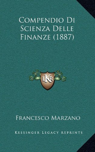 Compendio Di Scienza Delle Finanze (1887) Contemporary literature