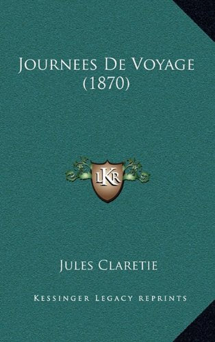 Journees De Voyage (1870) Contemporary literature