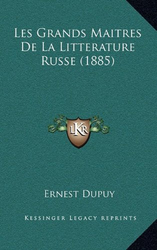 Les Grands Maitres de La Litterature Russe (1885) Contemporary literature