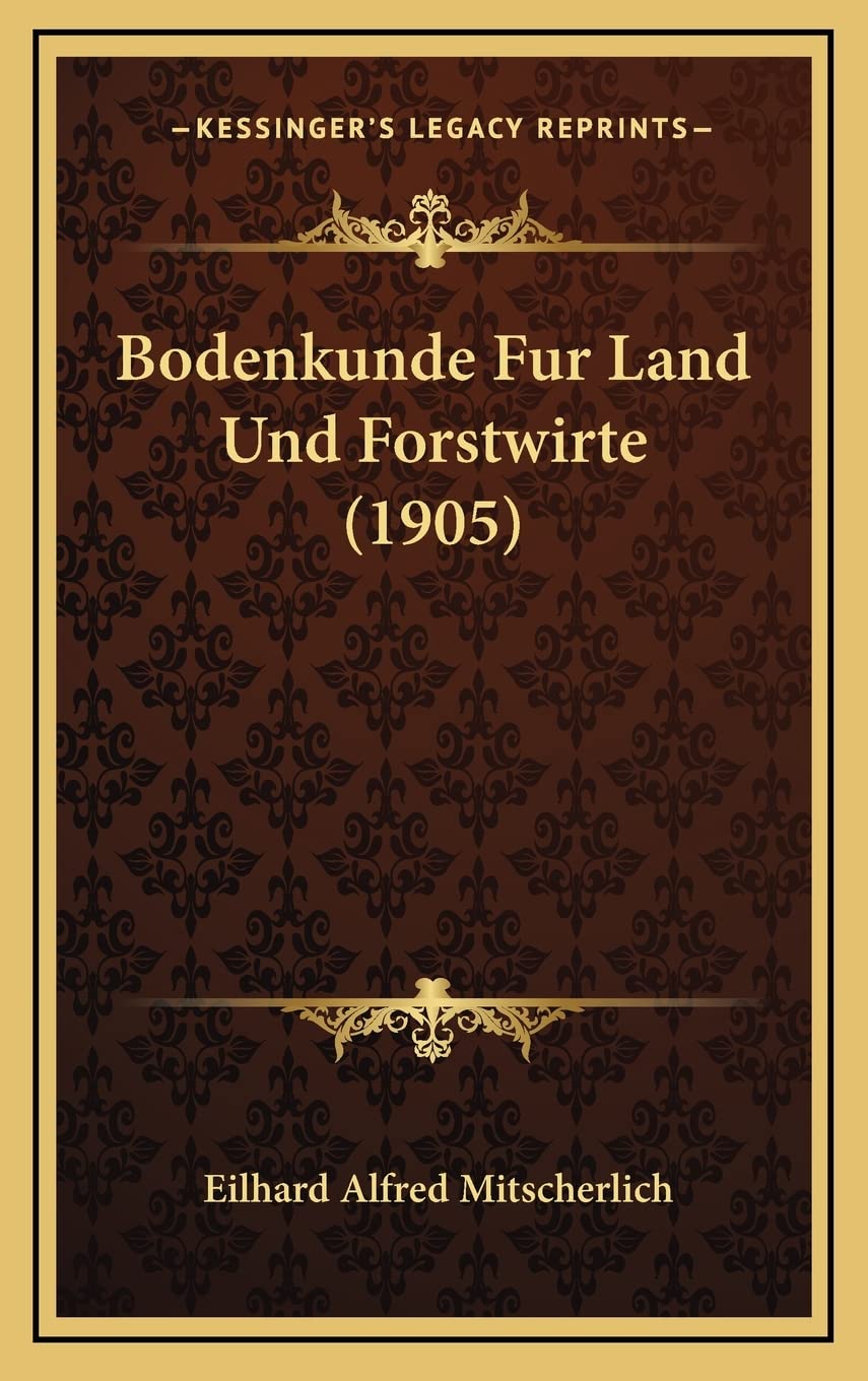 Bodenkunde Fur Land Und Forstwirte (1905) Contemporary literature