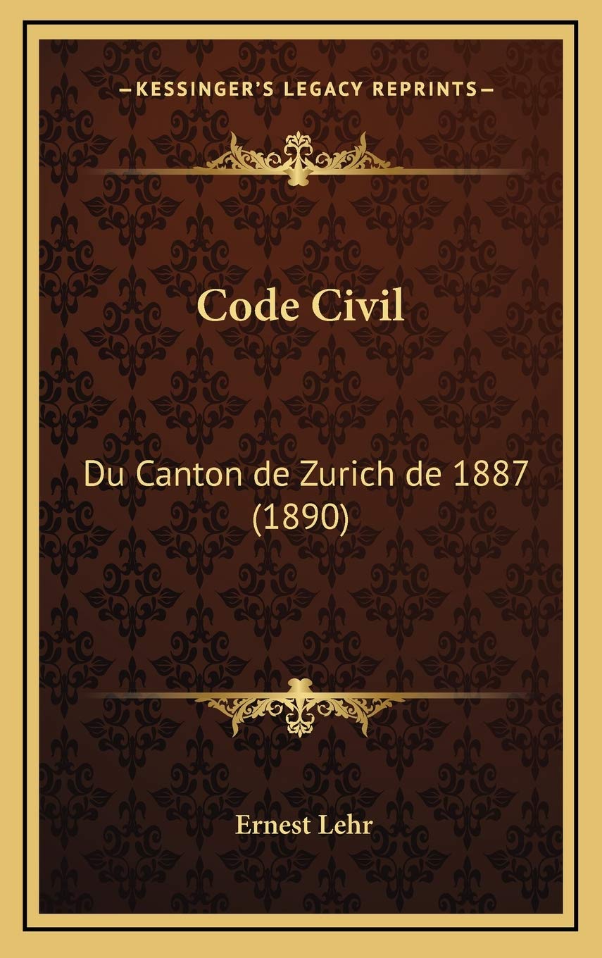 Code Civil: Du Canton de Zurich de 1887 (1890) Contemporary literature