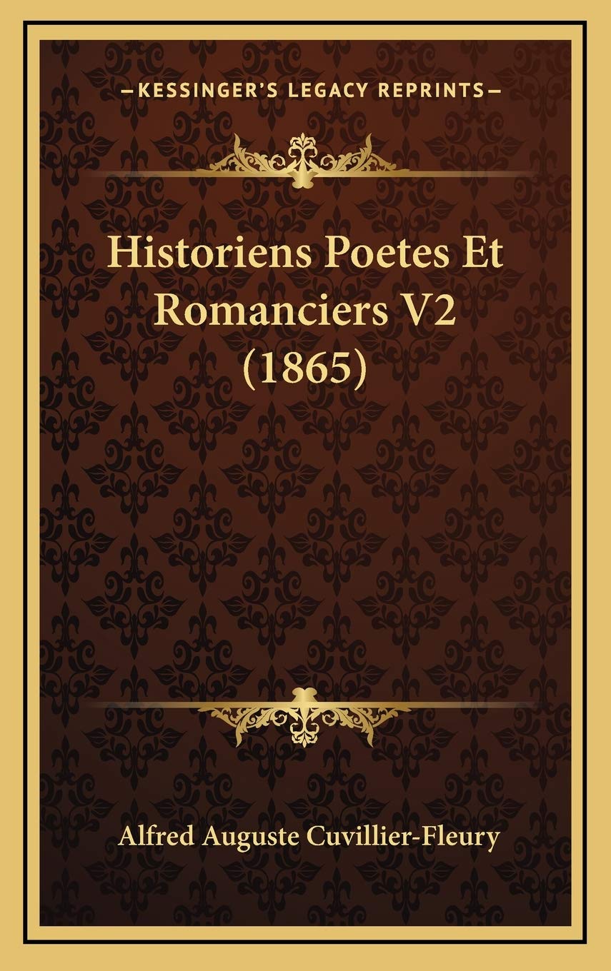 Historiens Poetes Et Romanciers V2 (1865) Contemporary literature