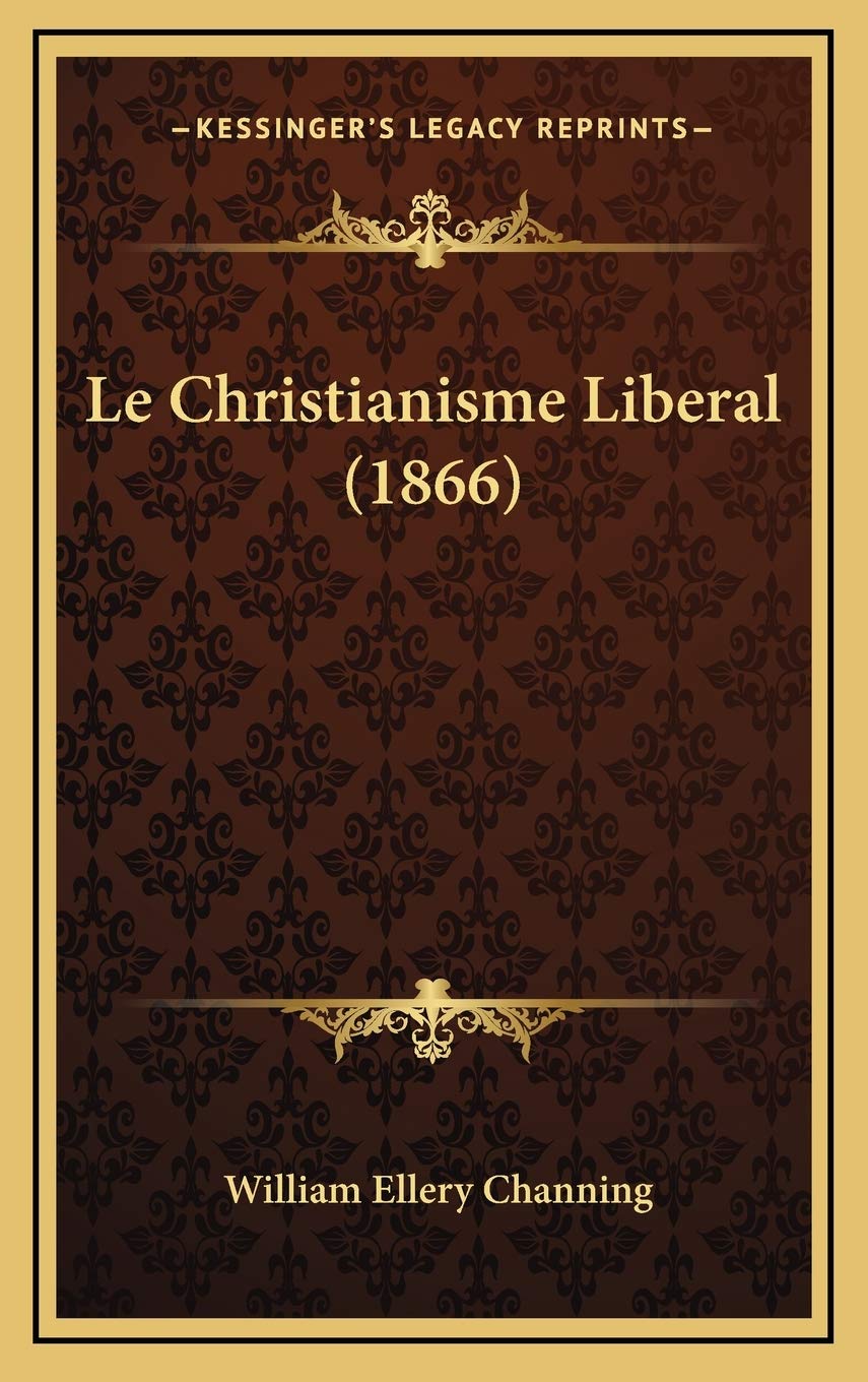 Le Christianisme Liberal (1866) Contemporary literature