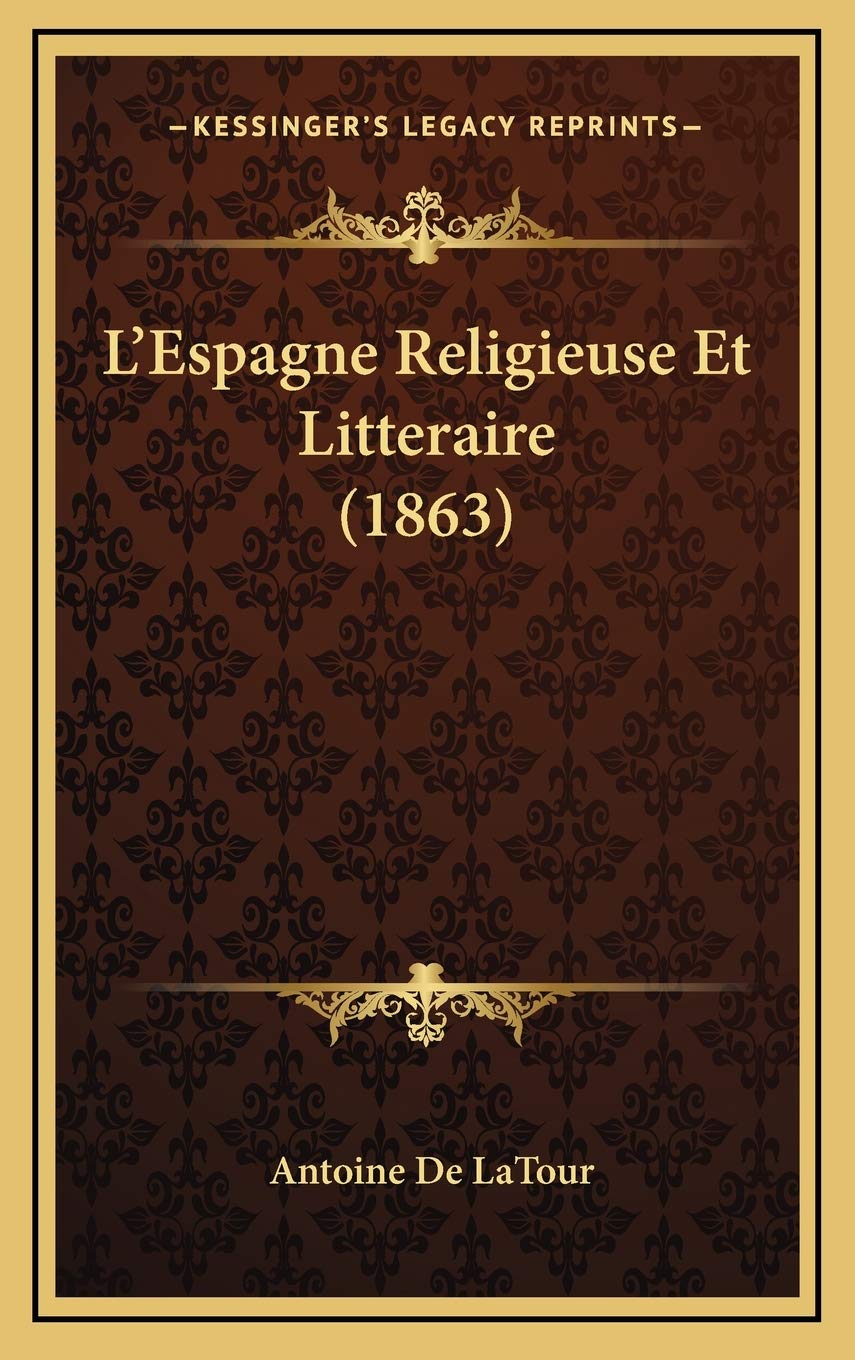 L'Espagne Religieuse Et Litteraire (1863) Contemporary literature