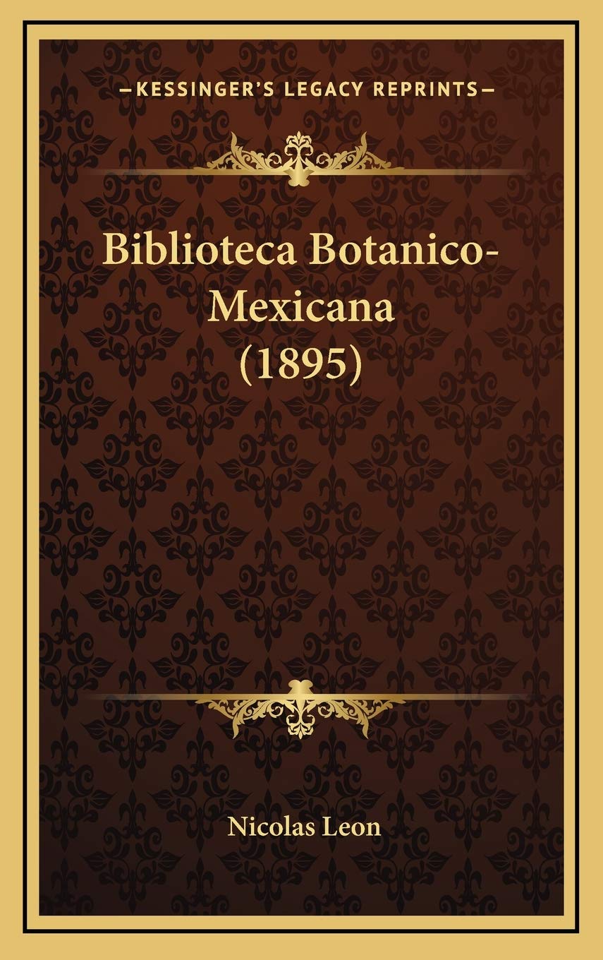Product Image: Biblioteca Botanico-Mexicana (1895)