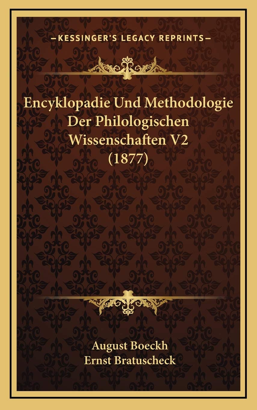 Encyklopadie Und Methodologie Der Philologischen Wissenschaften V2 (1877) Social Sciences