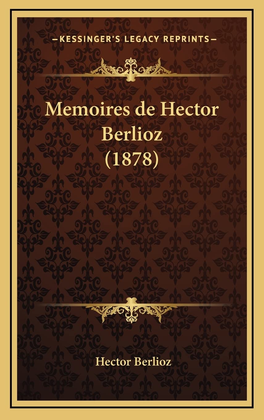 Memoires de Hector Berlioz (1878) Contemporary literature