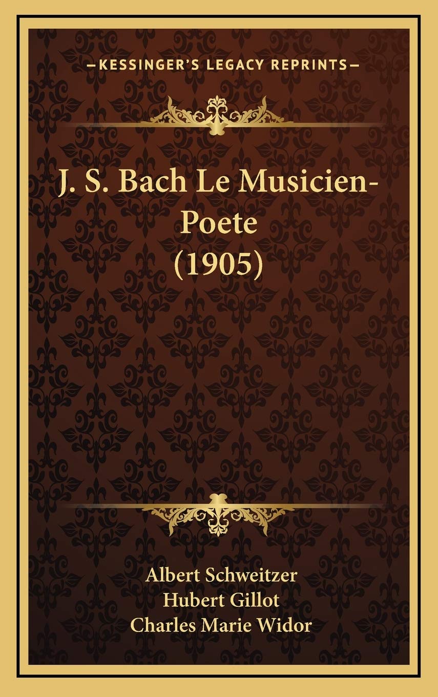 J. S. Bach Le Musicien-Poete (1905) book