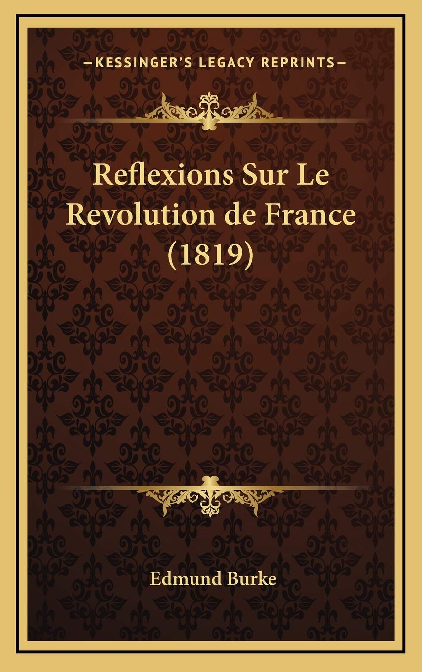 Reflexions Sur Le Revolution de France (1819) book