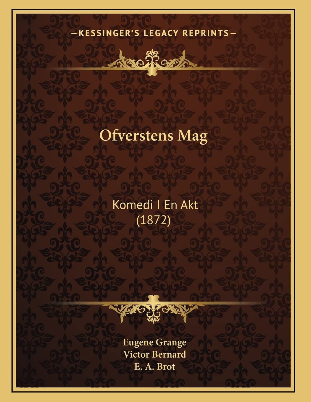 Ofverstens Mag: Komedi I En Akt (1872) Contemporary literature
