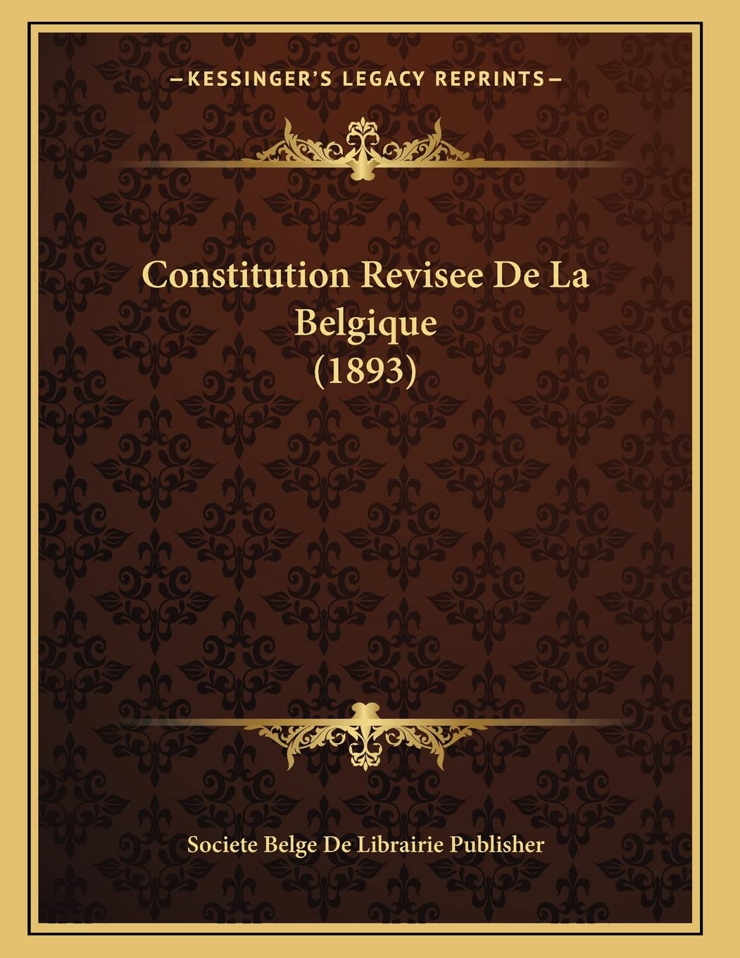 Constitution Revisee De La Belgique (1893) Contemporary literature