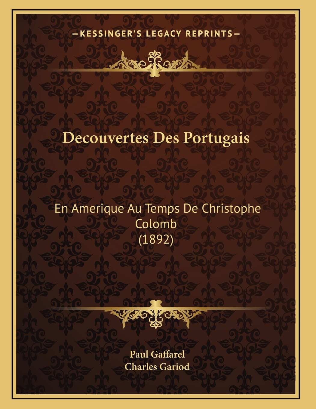 Decouvertes Des Portugais: En Amerique Au Temps De Christophe Colomb (1892) Contemporary literature