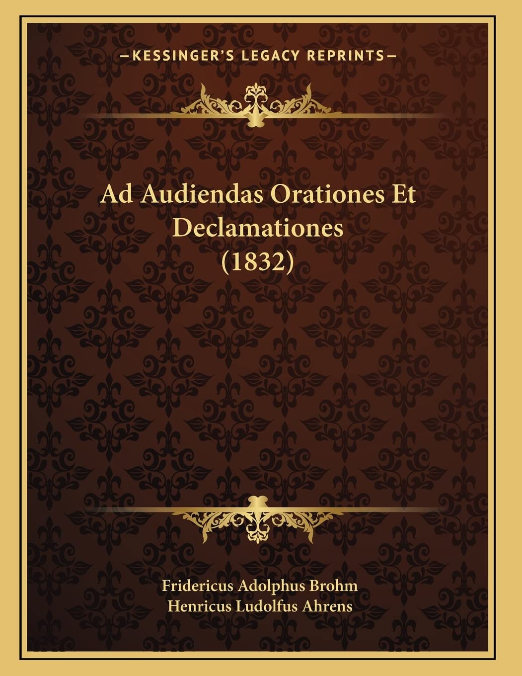 Ad Audiendas Orationes Et Declamationes (1832) Contemporary literature