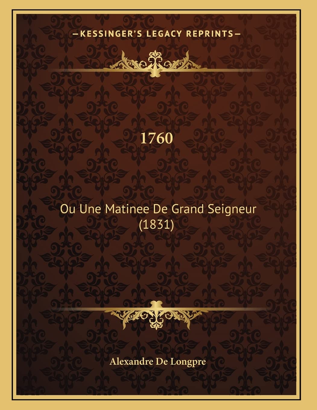 1760: Ou Une Matinee De Grand Seigneur (1831) Contemporary literature