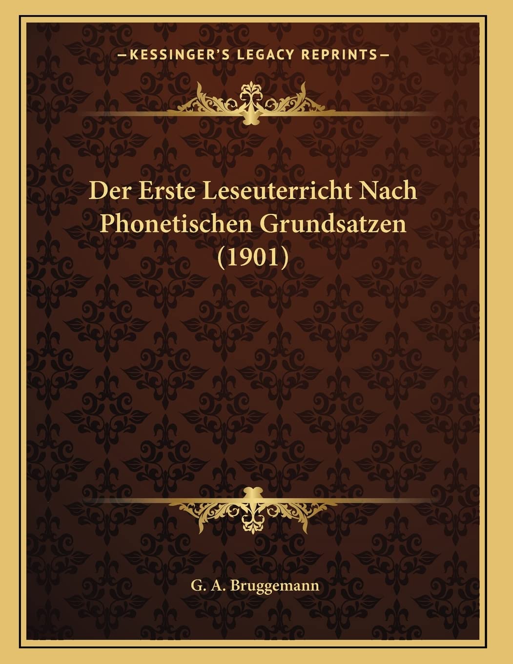 Der Erste Leseuterricht Nach Phonetischen Grundsatzen (1901) Contemporary literature