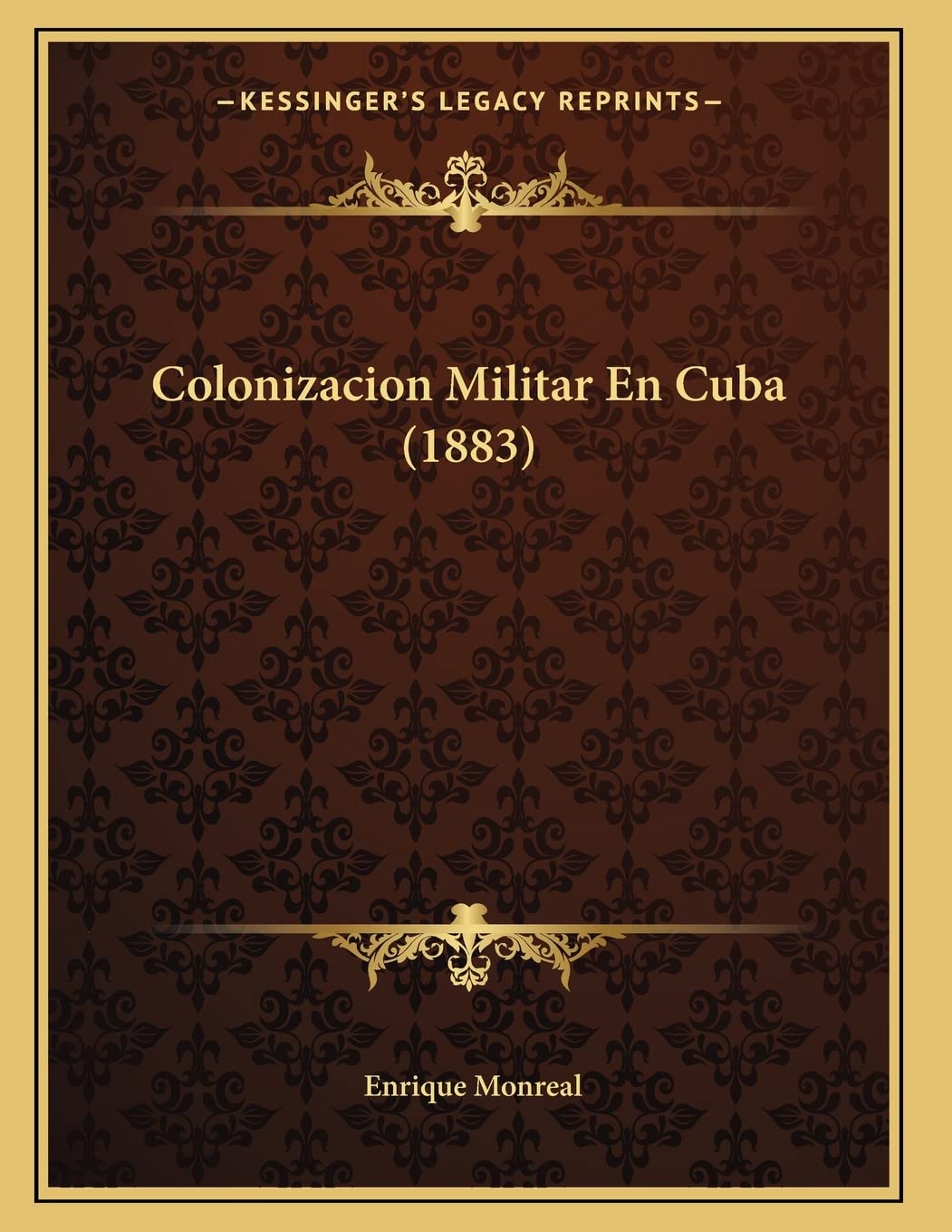 Colonizacion Militar En Cuba (1883) Contemporary literature
