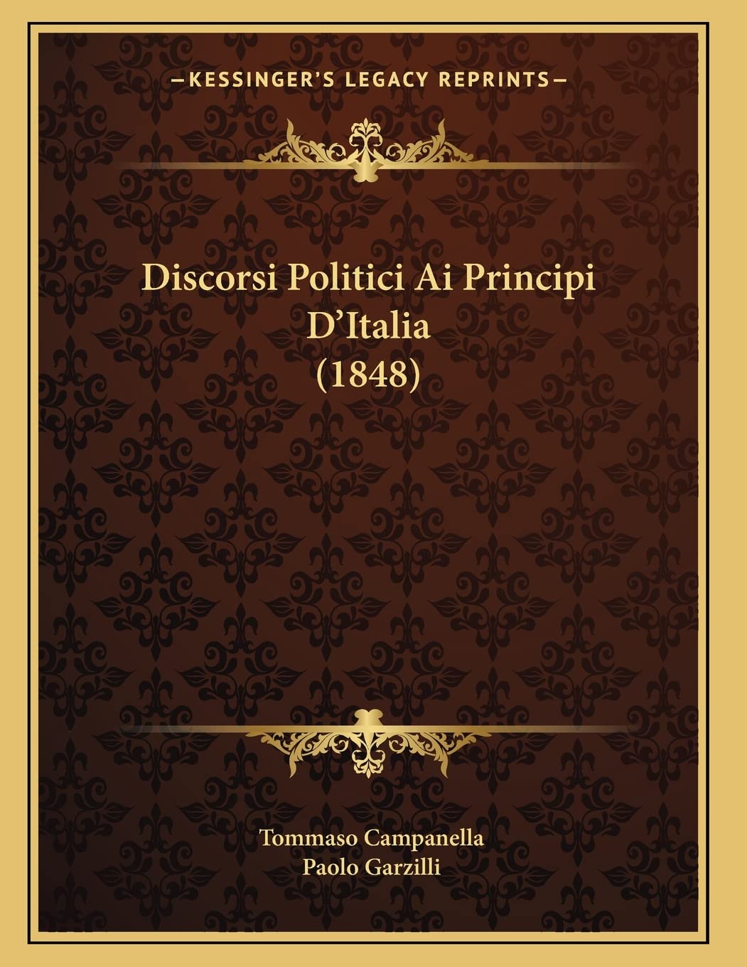 Discorsi Politici Ai Principi D'Italia (1848) Contemporary literature