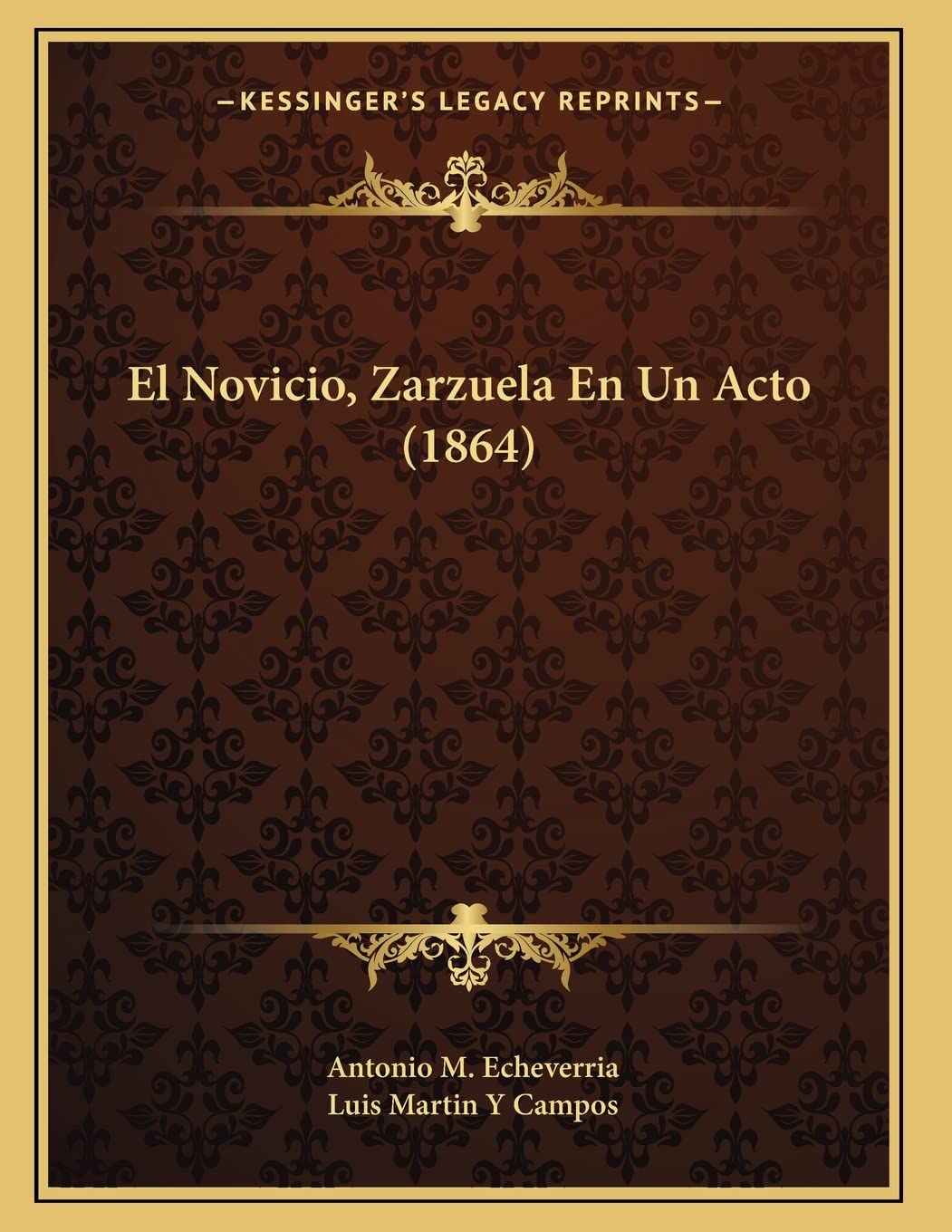 El Novicio, Zarzuela En Un Acto (1864) Contemporary literature