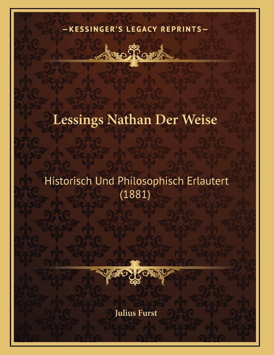 Lessings Nathan Der Weise: Historisch Und Philosophisch Erlautert (1881) Contemporary literature