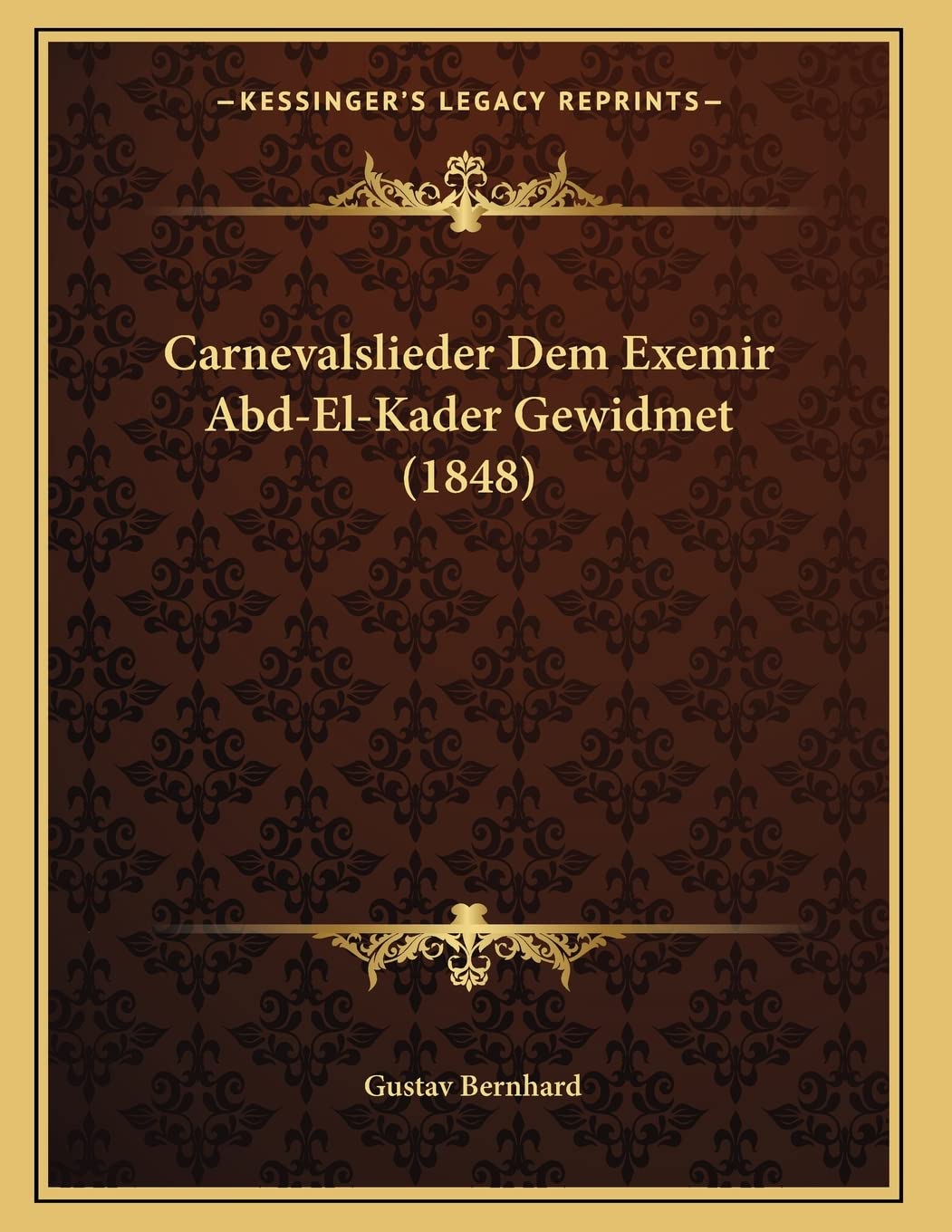 Carnevalslieder Dem Exemir Abd-El-Kader Gewidmet (1848) Contemporary literature