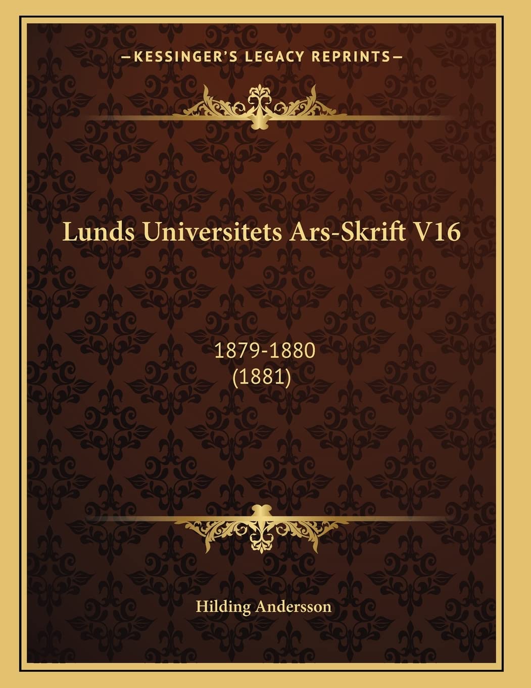 Lunds Universitets Ars-Skrift V16: 1879-1880 (1881) Contemporary literature