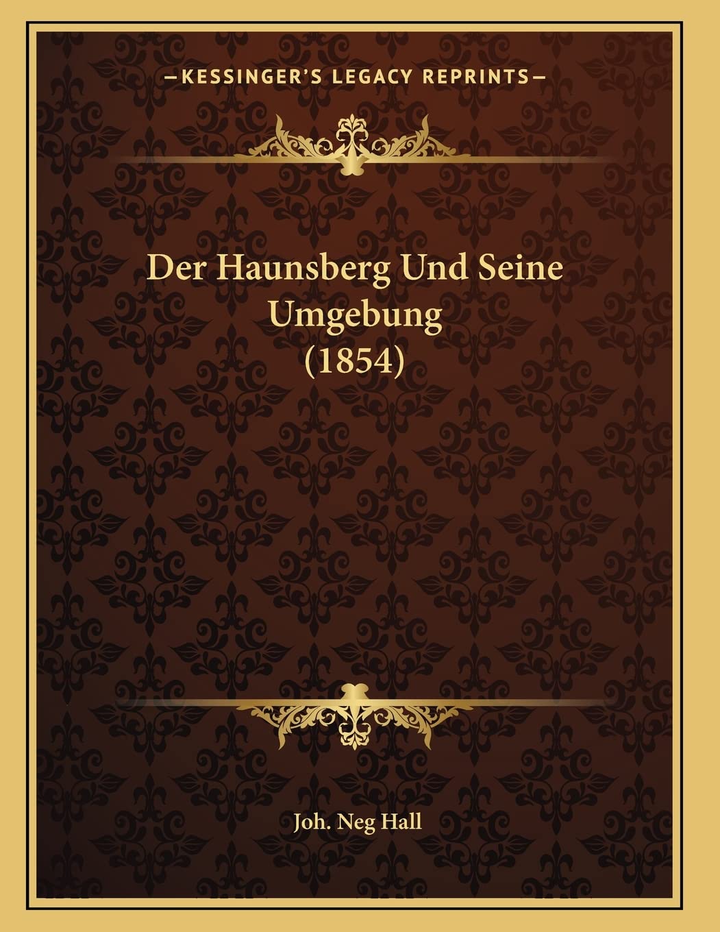 Der Haunsberg Und Seine Umgebung (1854) Contemporary literature