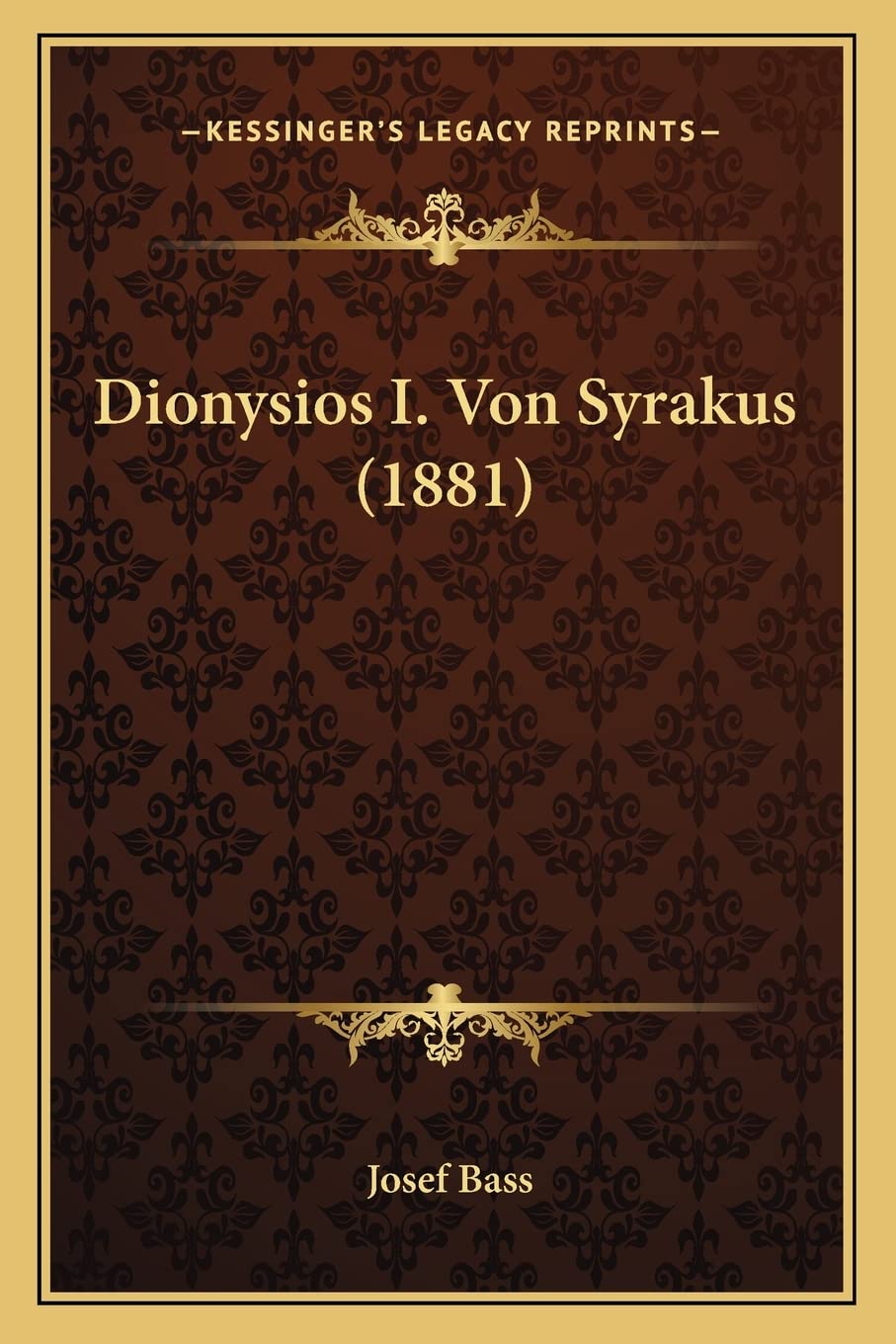 Dionysios I. Von Syrakus (1881) Contemporary literature