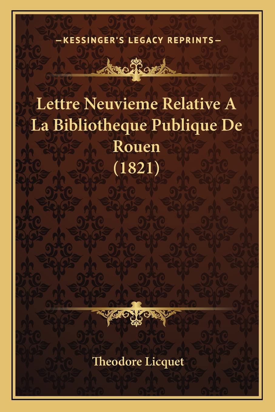 Lettre Neuvieme Relative A La Bibliotheque Publique De Rouen (1821) Contemporary literature