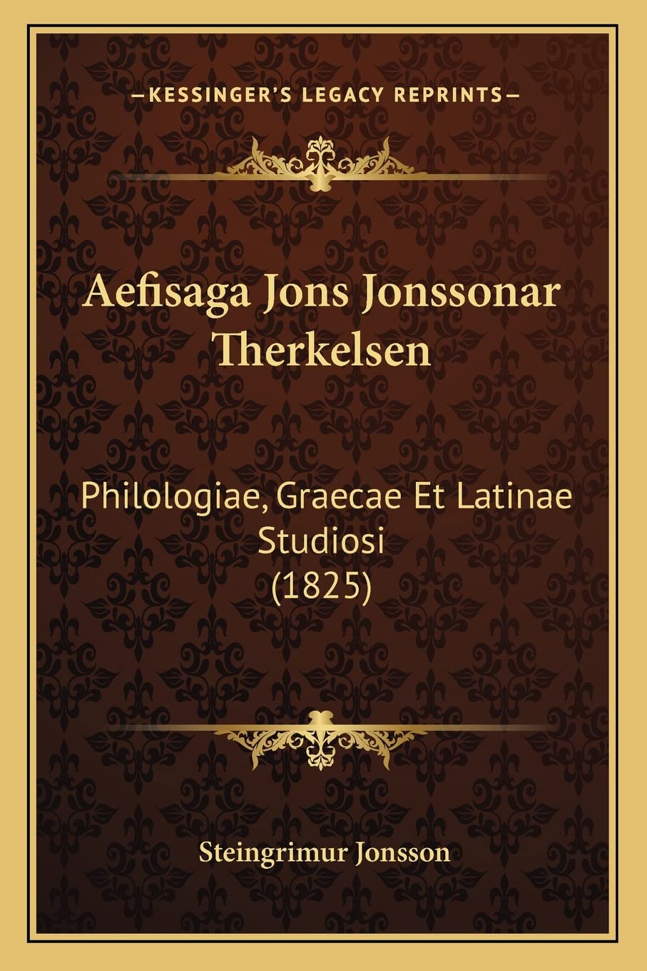 Aefisaga Jons Jonssonar Therkelsen: Philologiae, Graecae Et Latinae Studiosi (1825) Social Sciences