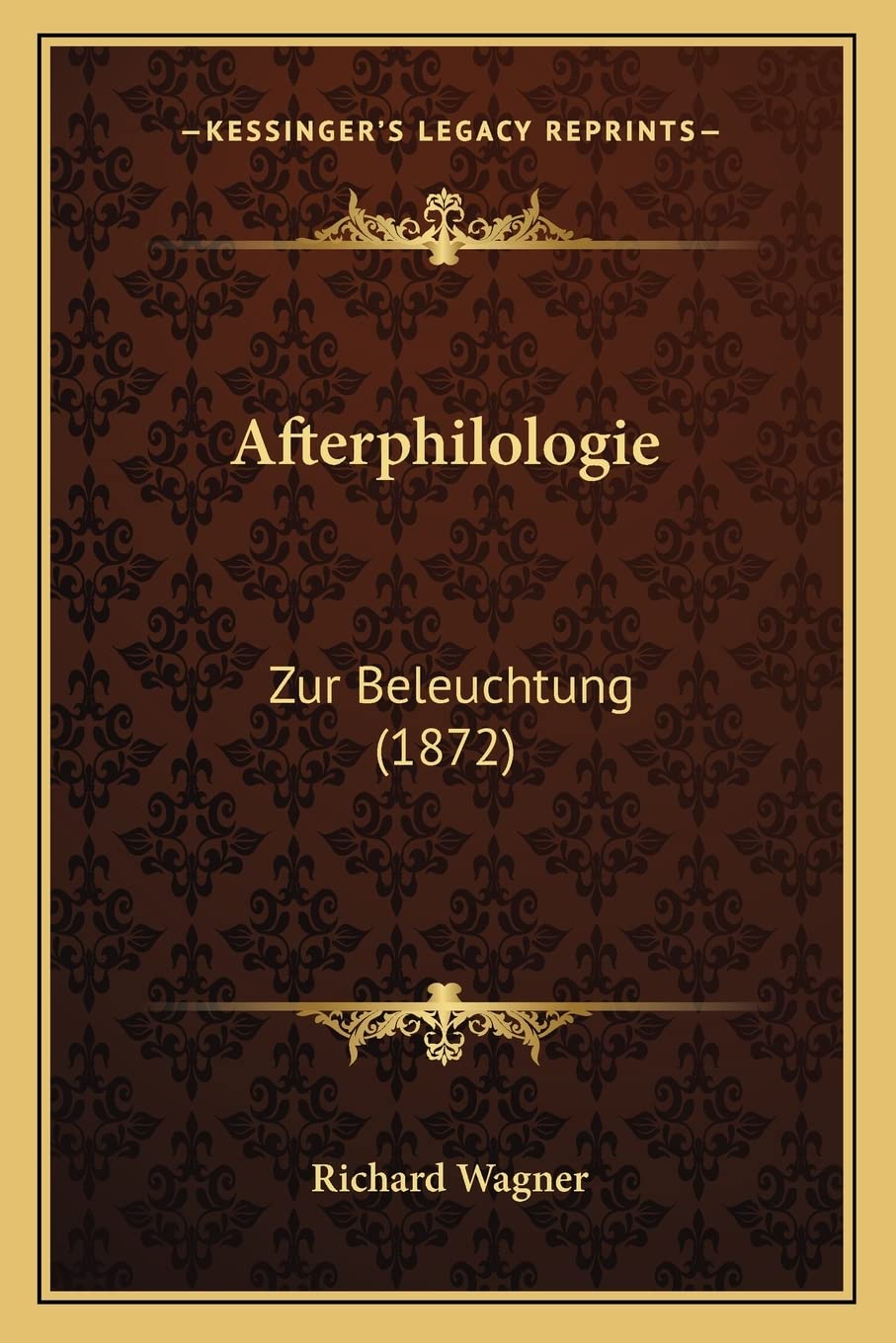 Afterphilologie: Zur Beleuchtung (1872) Philosophy