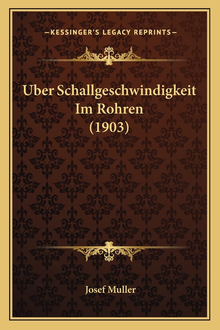 Uber Schallgeschwindigkeit Im Rohren (1903) Contemporary literature