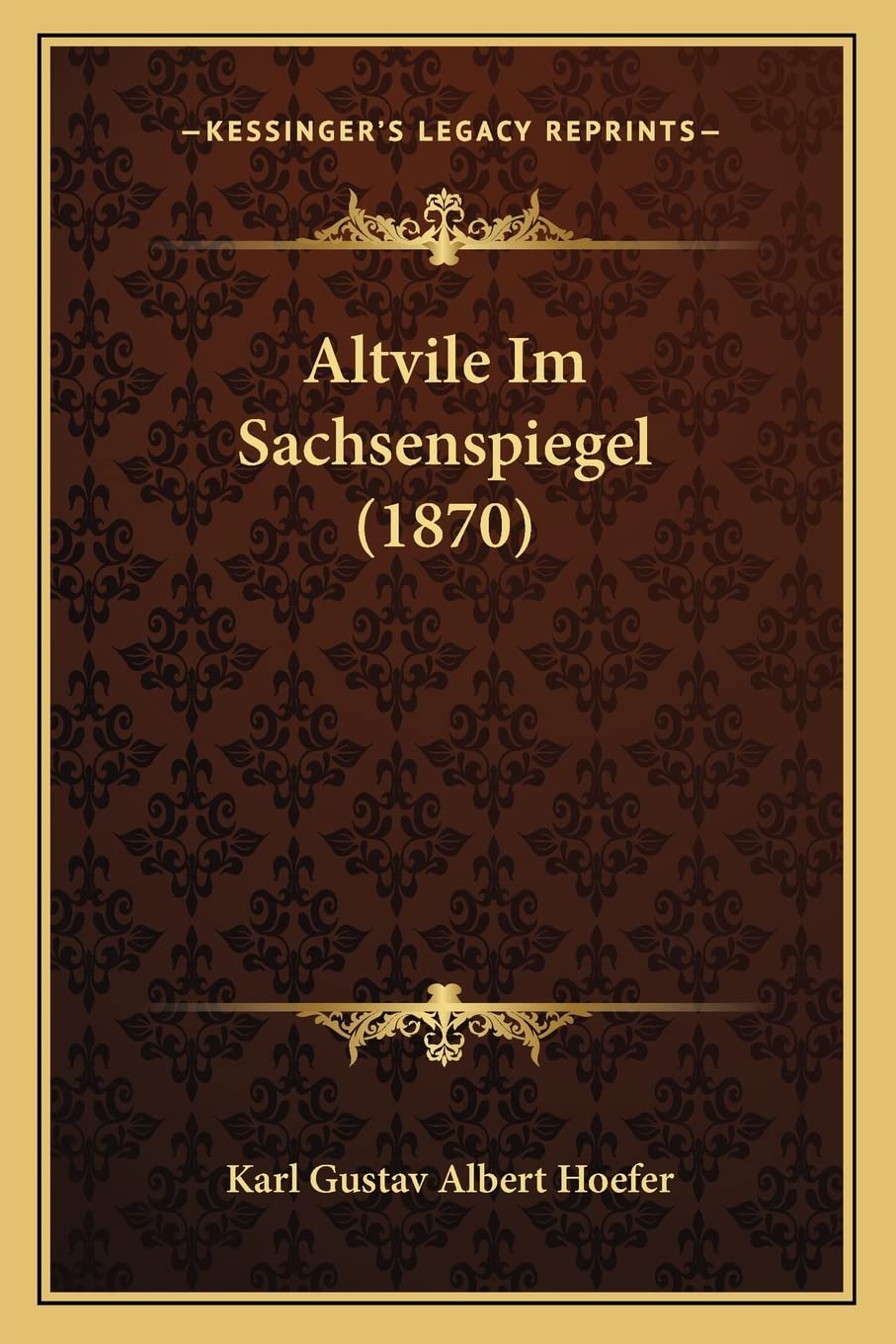 Altvile Im Sachsenspiegel (1870) Law