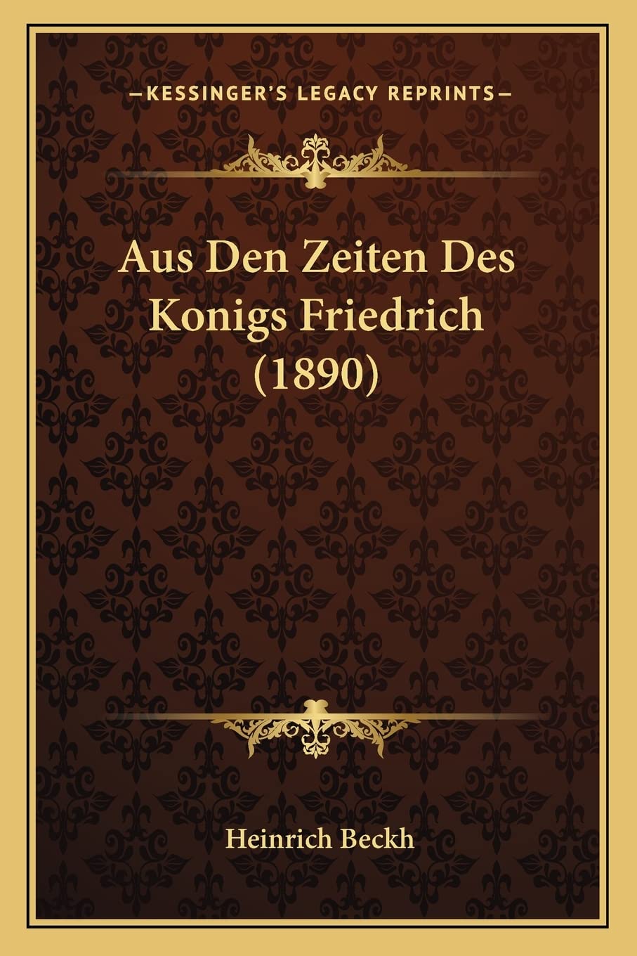 Aus Den Zeiten Des Konigs Friedrich (1890) Contemporary literature