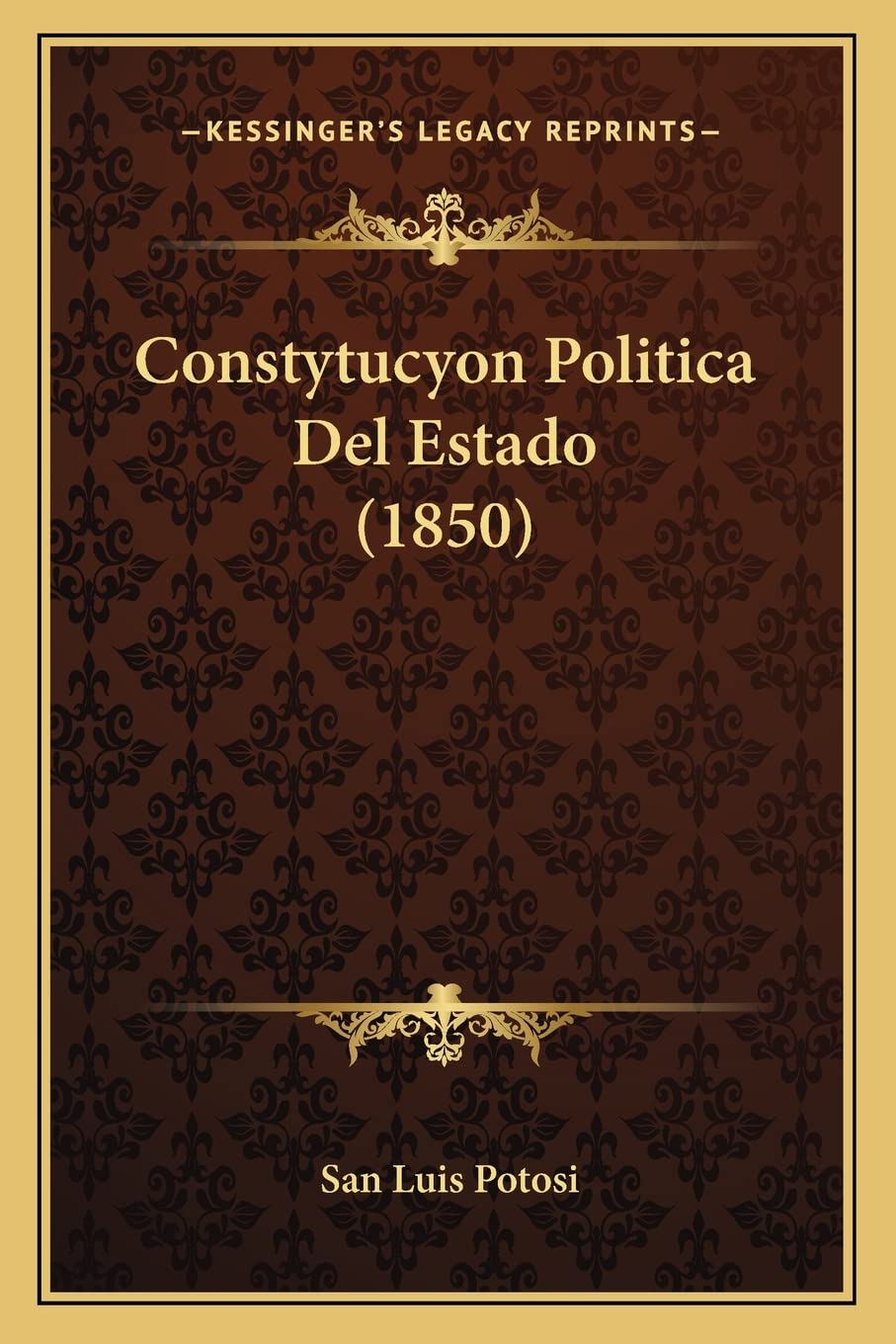 Constytucyon Politica Del Estado (1850) Law