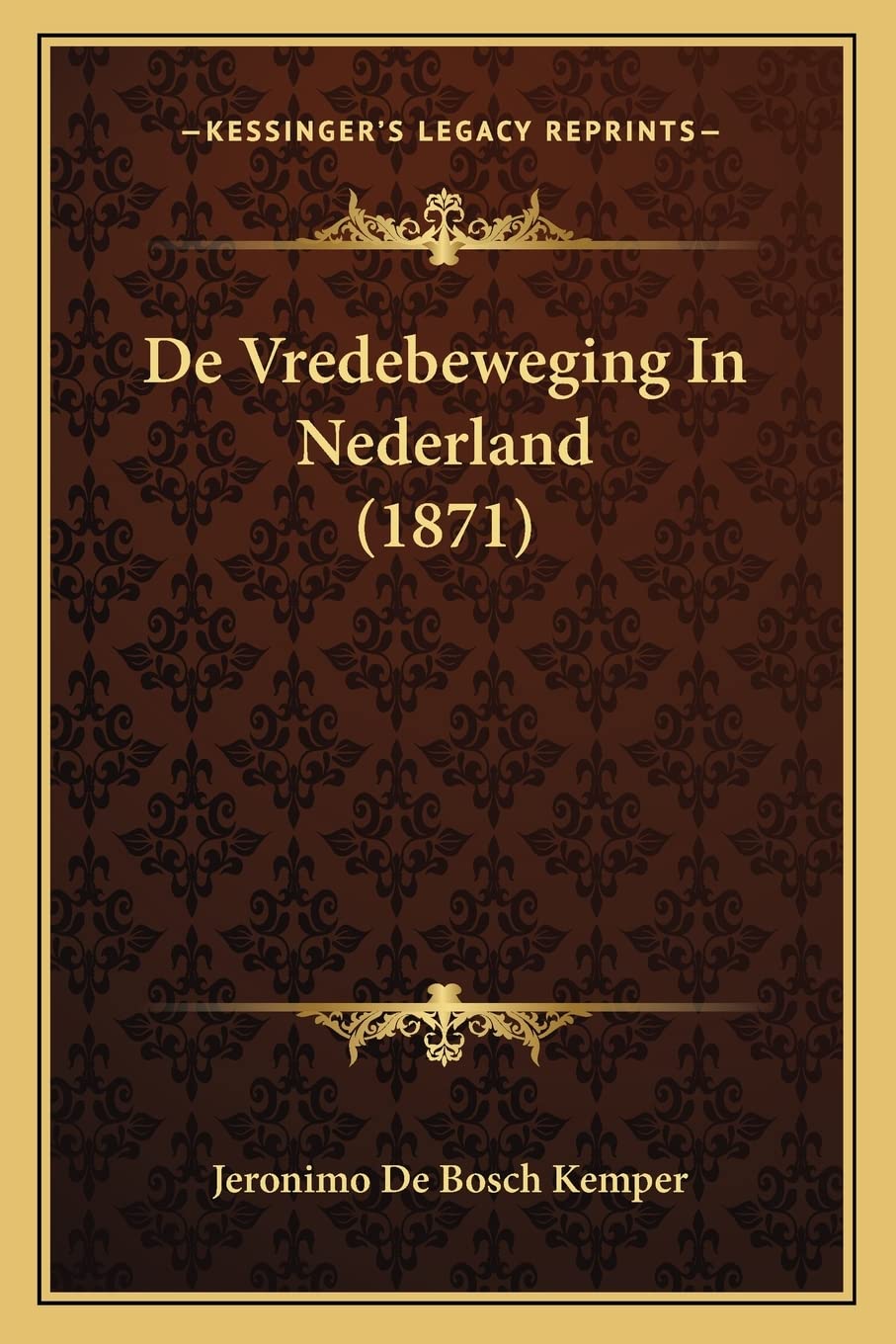 De Vredebeweging In Nederland (1871) Contemporary literature