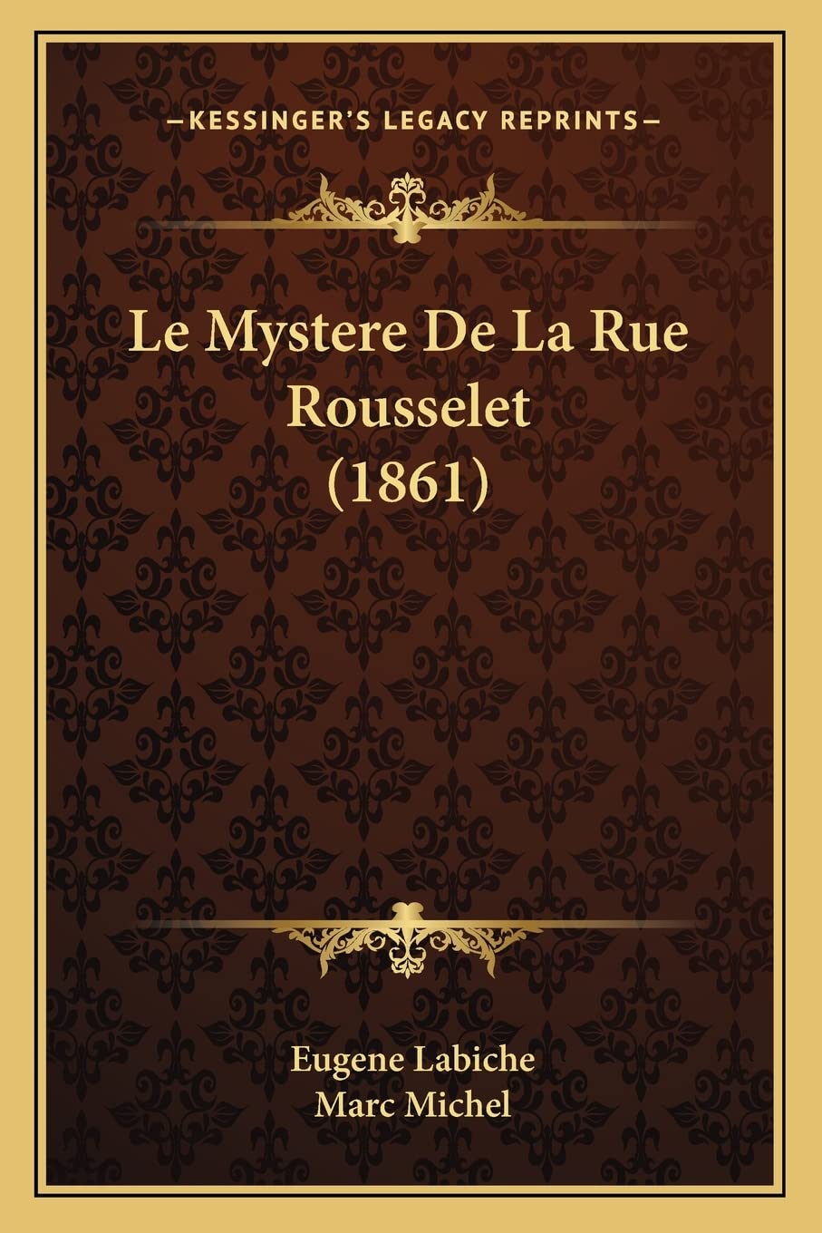 Le Mystere De La Rue Rousselet (1861) Drama