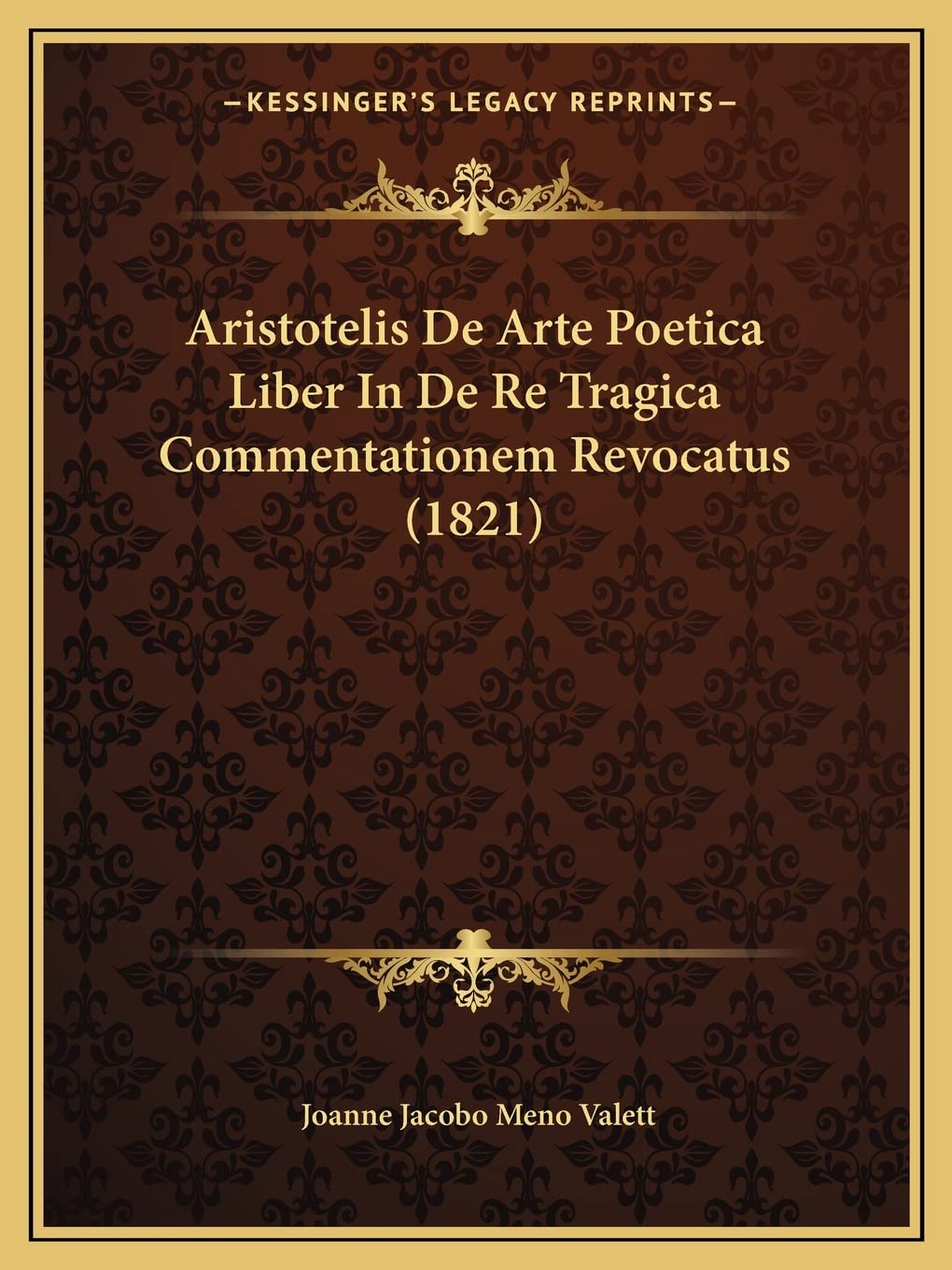 Aristotelis De Arte Poetica Liber In De Re Tragica Commentationem Revocatus (1821) Philosophy