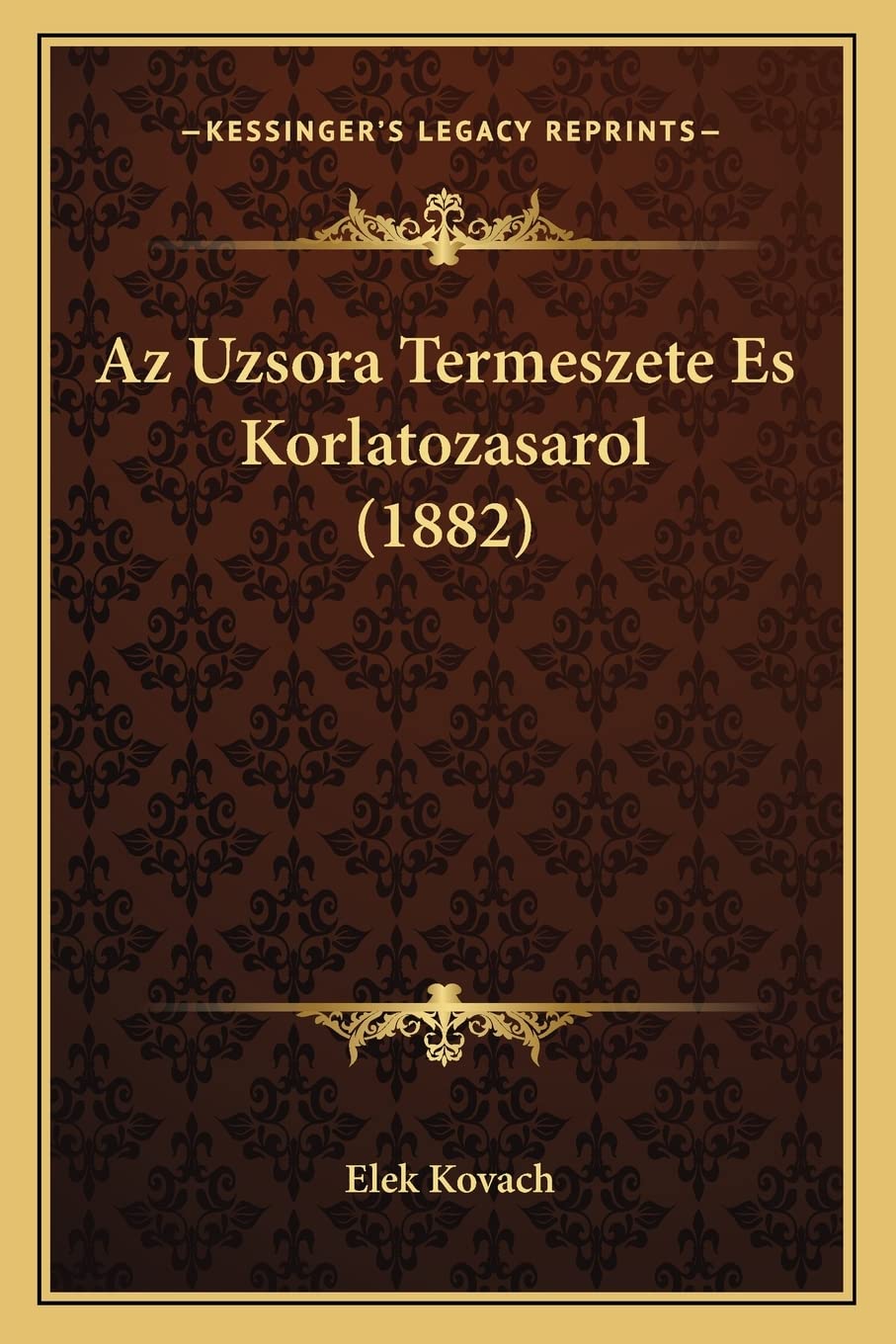 Az Uzsora Termeszete Es Korlatozasarol (1882) Law