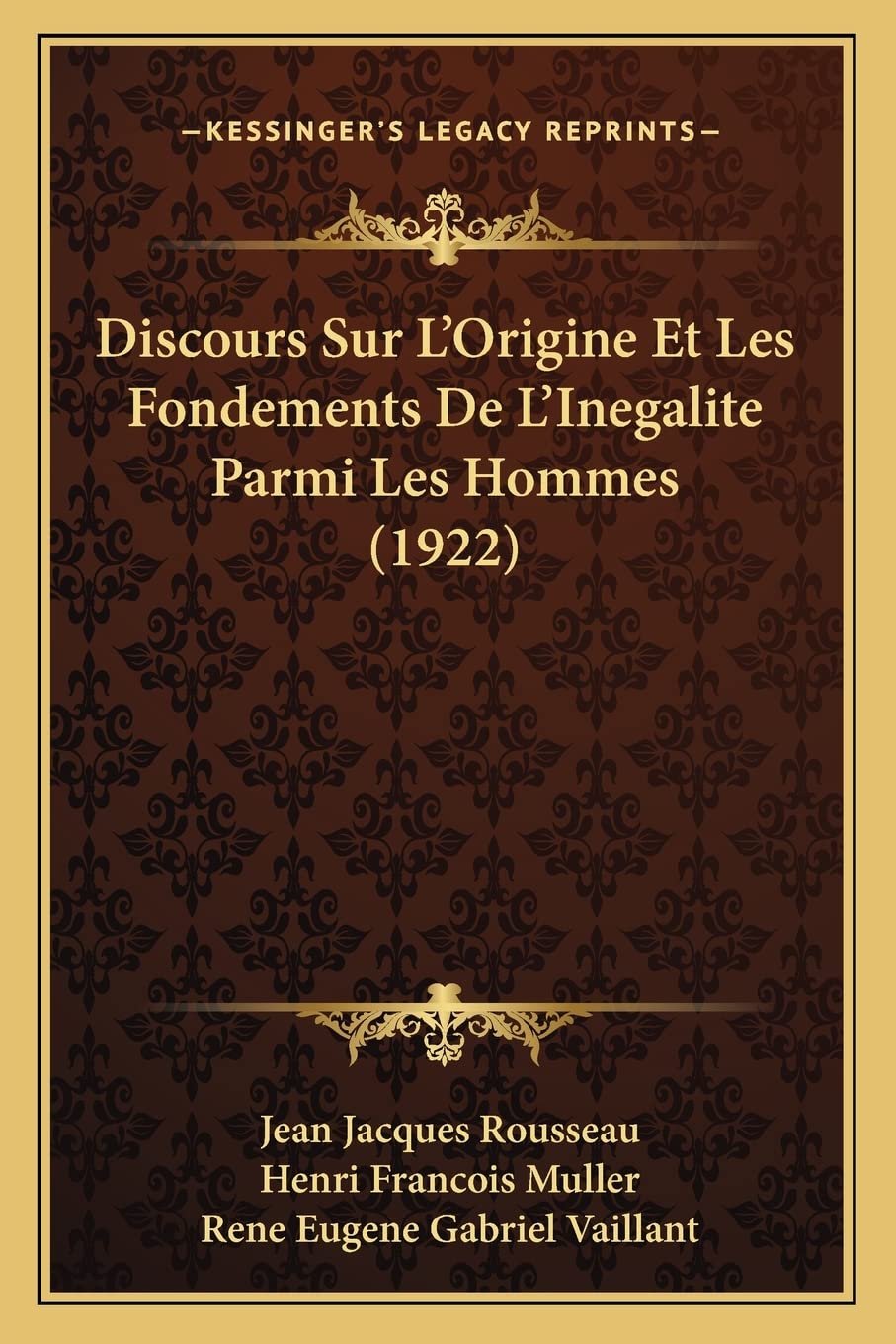 Discours Sur L'Origine Et Les Fondements De L'Inegalite Parmi Les Hommes (1922) book