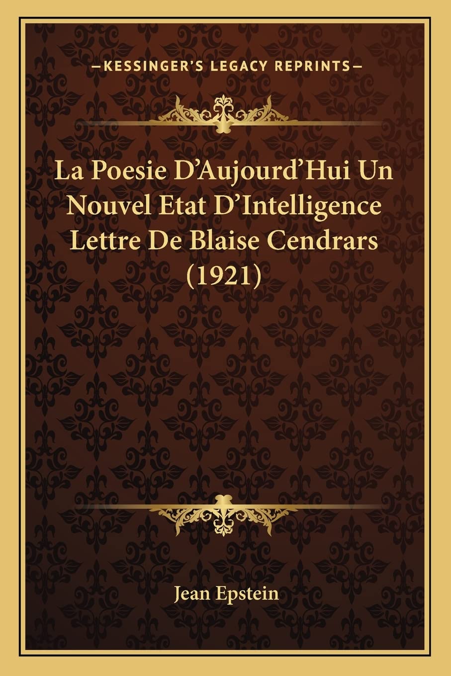 La Poesie D'Aujourd'hui Un Nouvel Etat D'Intelligence Lettre de Blaise Cendrars (1921) book