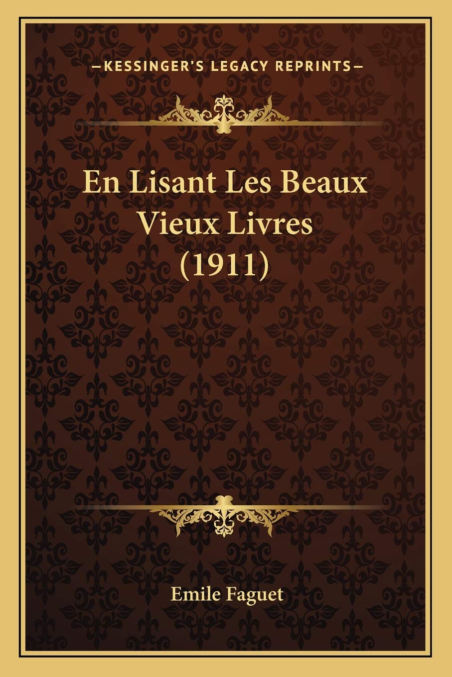 En Lisant Les Beaux Vieux Livres (1911) book