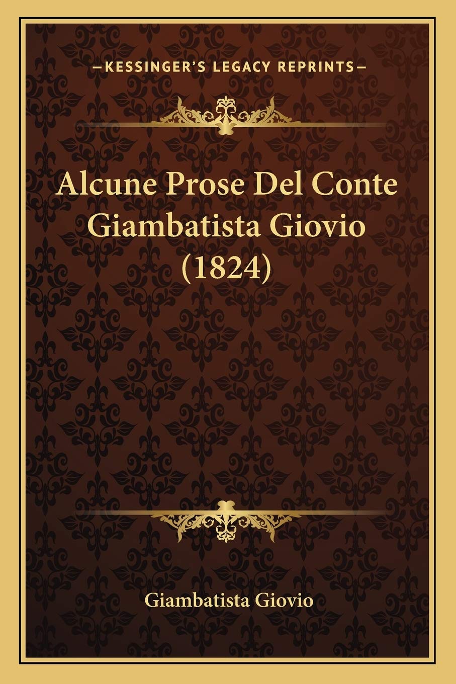 Alcune Prose Del Conte Giambatista Giovio (1824) Contemporary literature