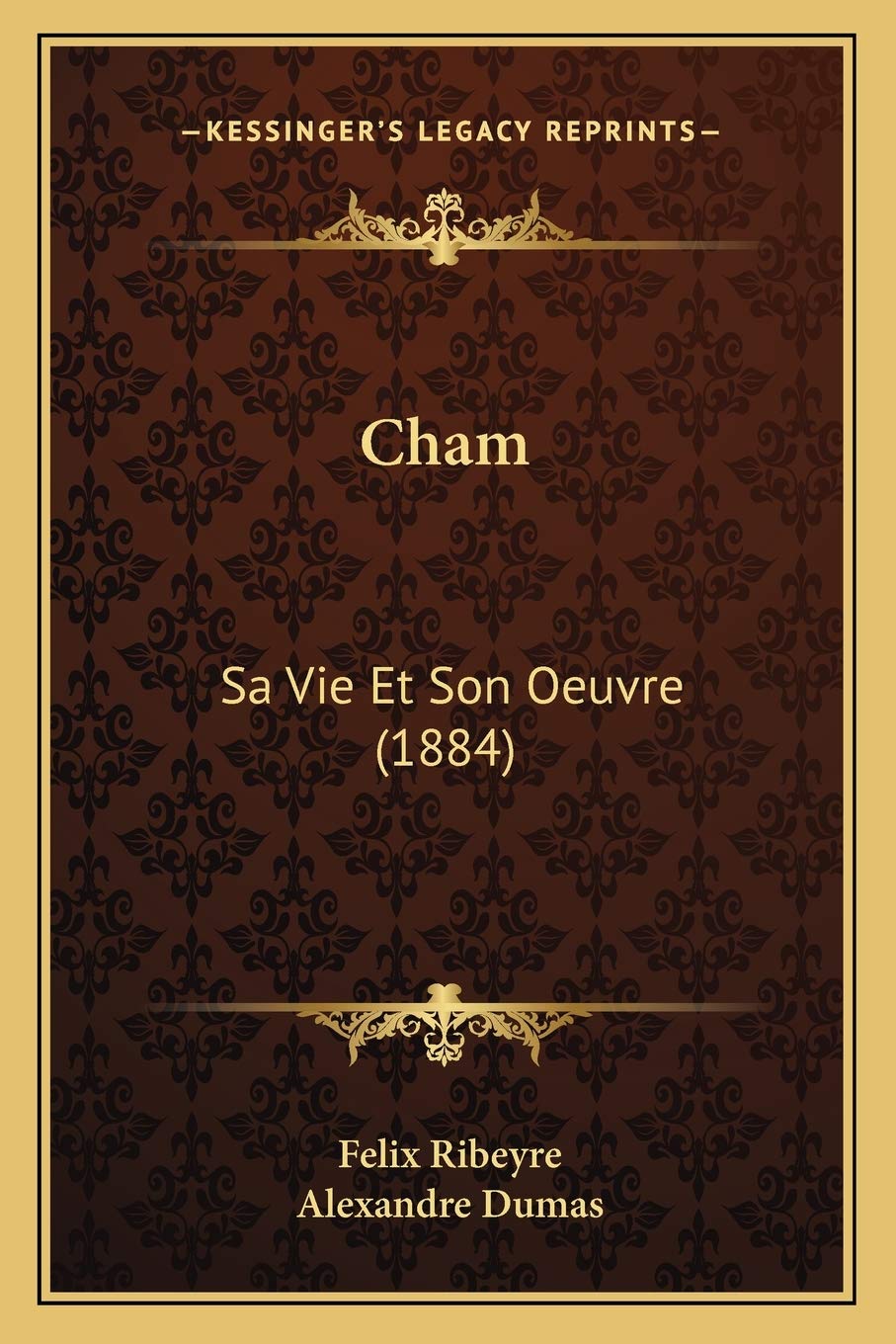 Cham: Sa Vie Et Son Oeuvre (1884) Contemporary literature
