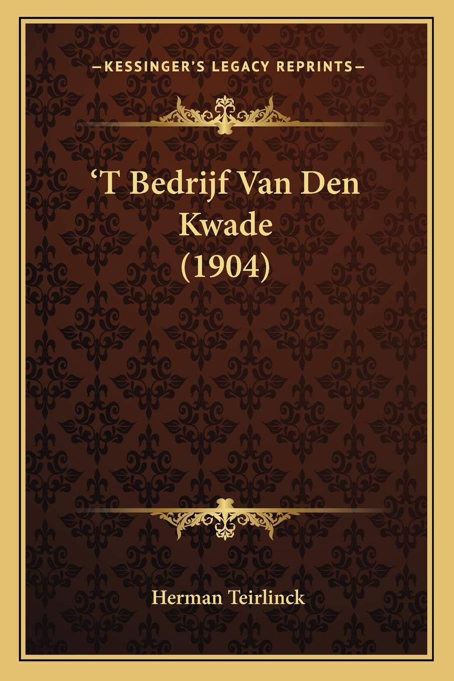 'T Bedrijf Van Den Kwade (1904) Contemporary literature