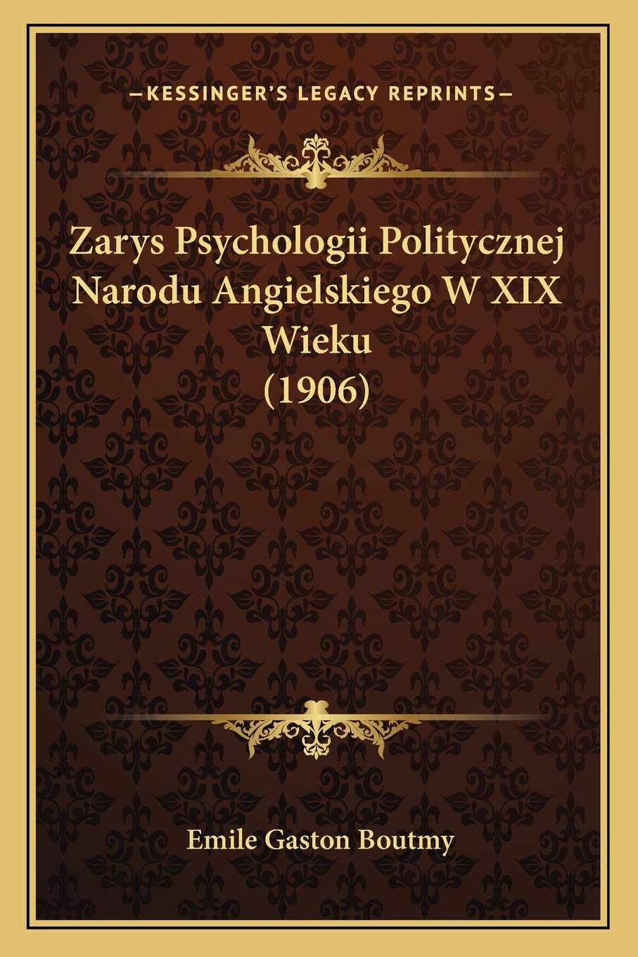 Zarys Psychologii Politycznej Narodu Angielskiego W XIX Wieku (1906) Contemporary literature Books