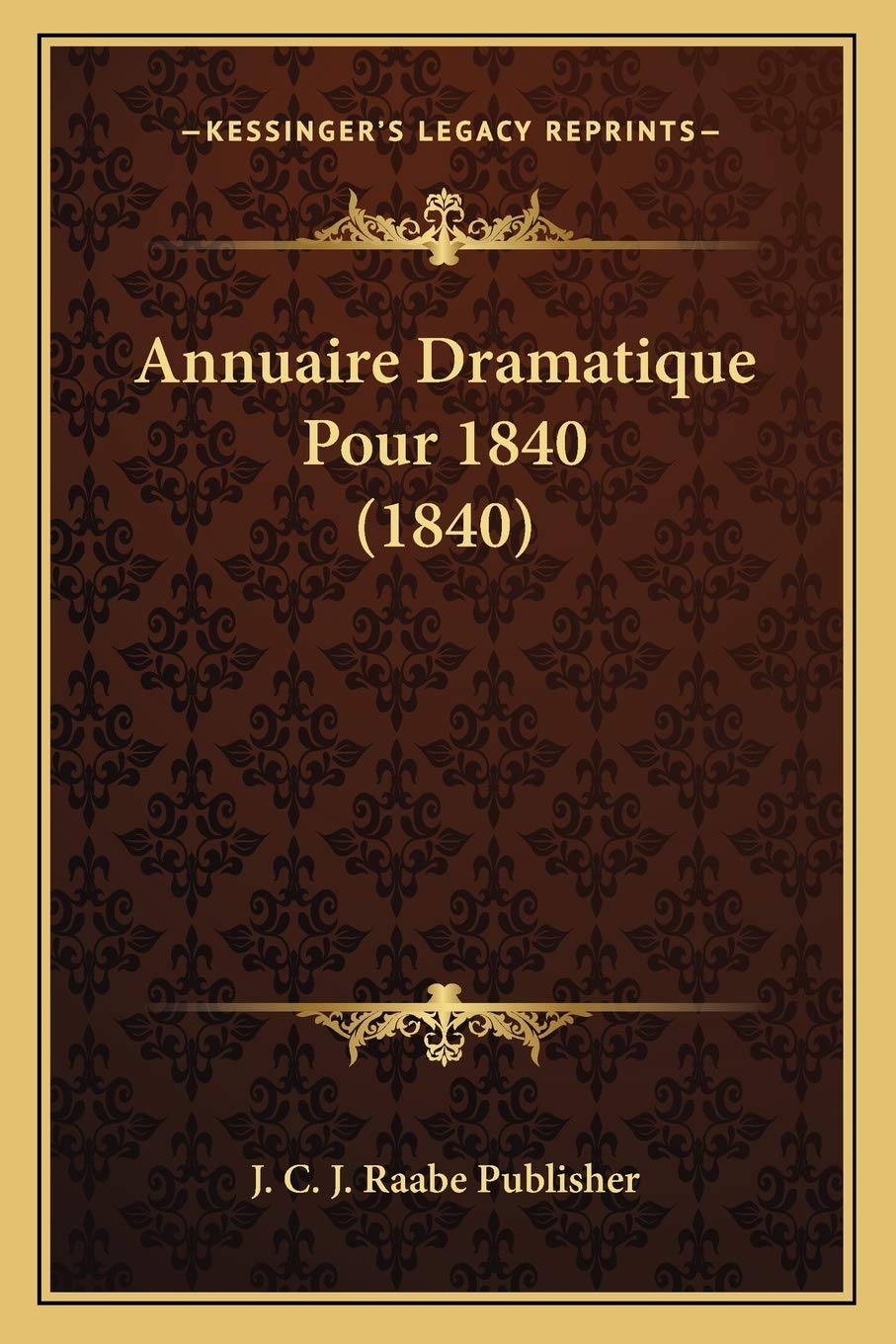 Annuaire Dramatique Pour 1840 (1840) Drama