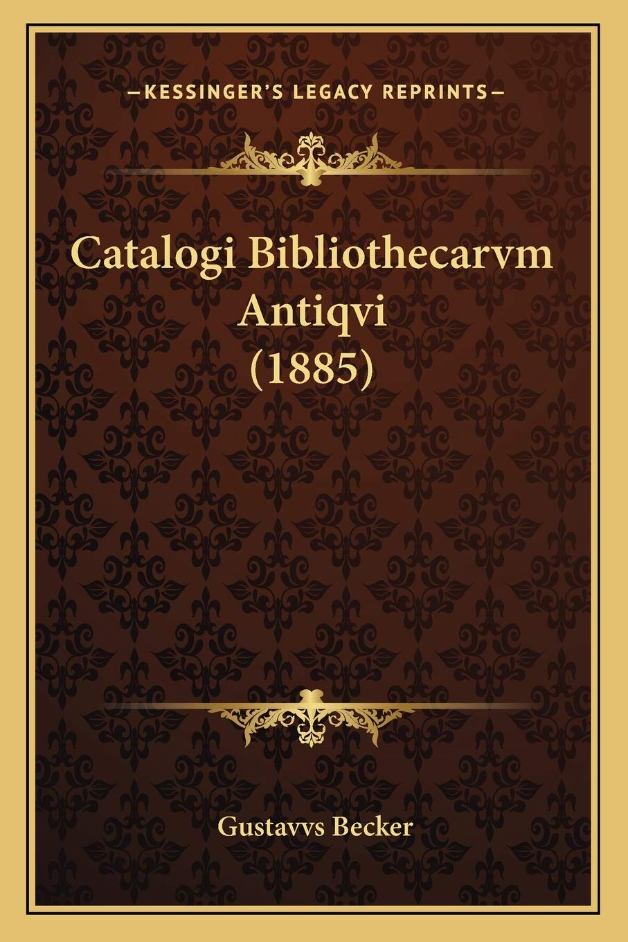 Catalogi Bibliothecarvm Antiqvi (1885) Contemporary literature