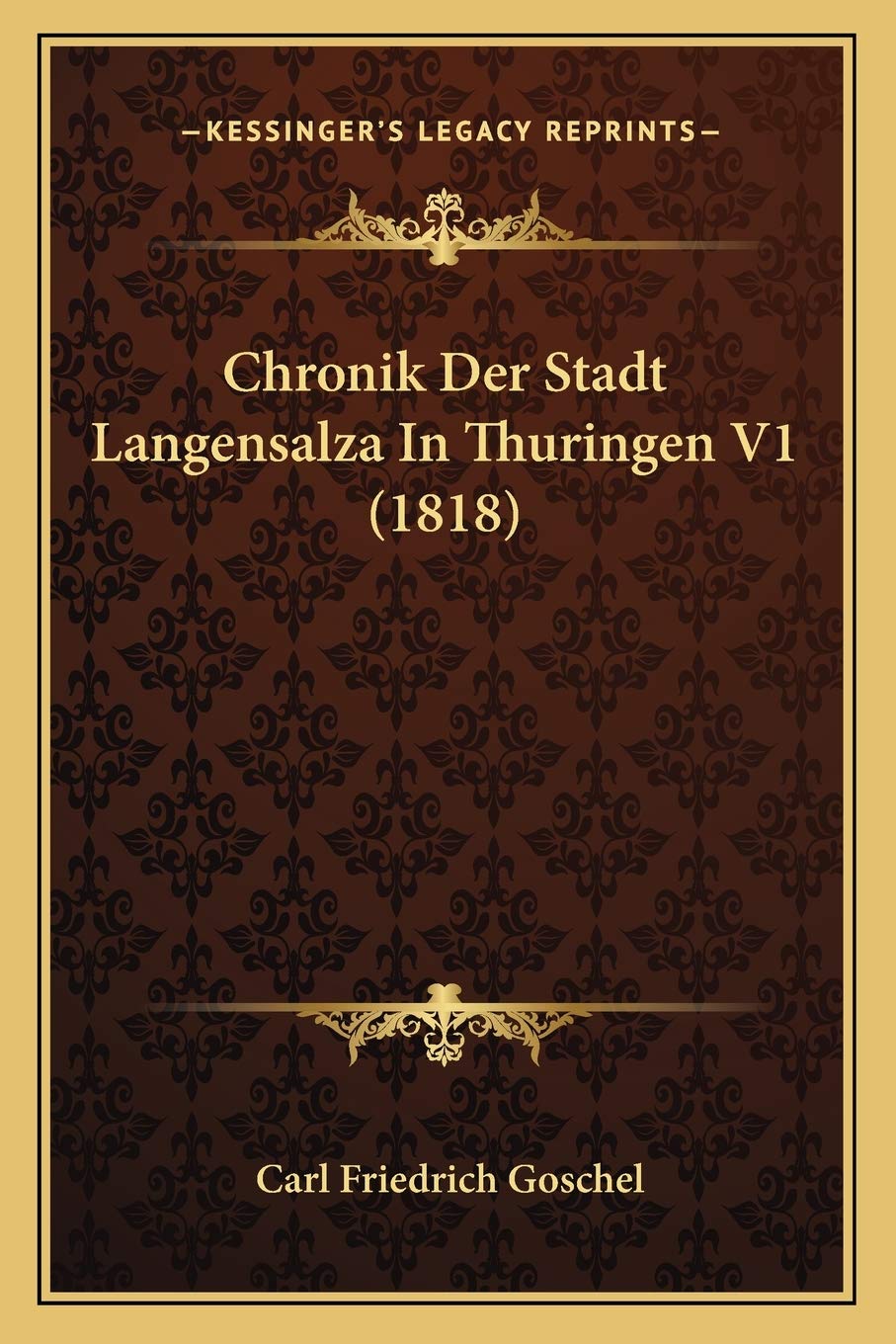 Chronik Der Stadt Langensalza In Thuringen V1 (1818) International