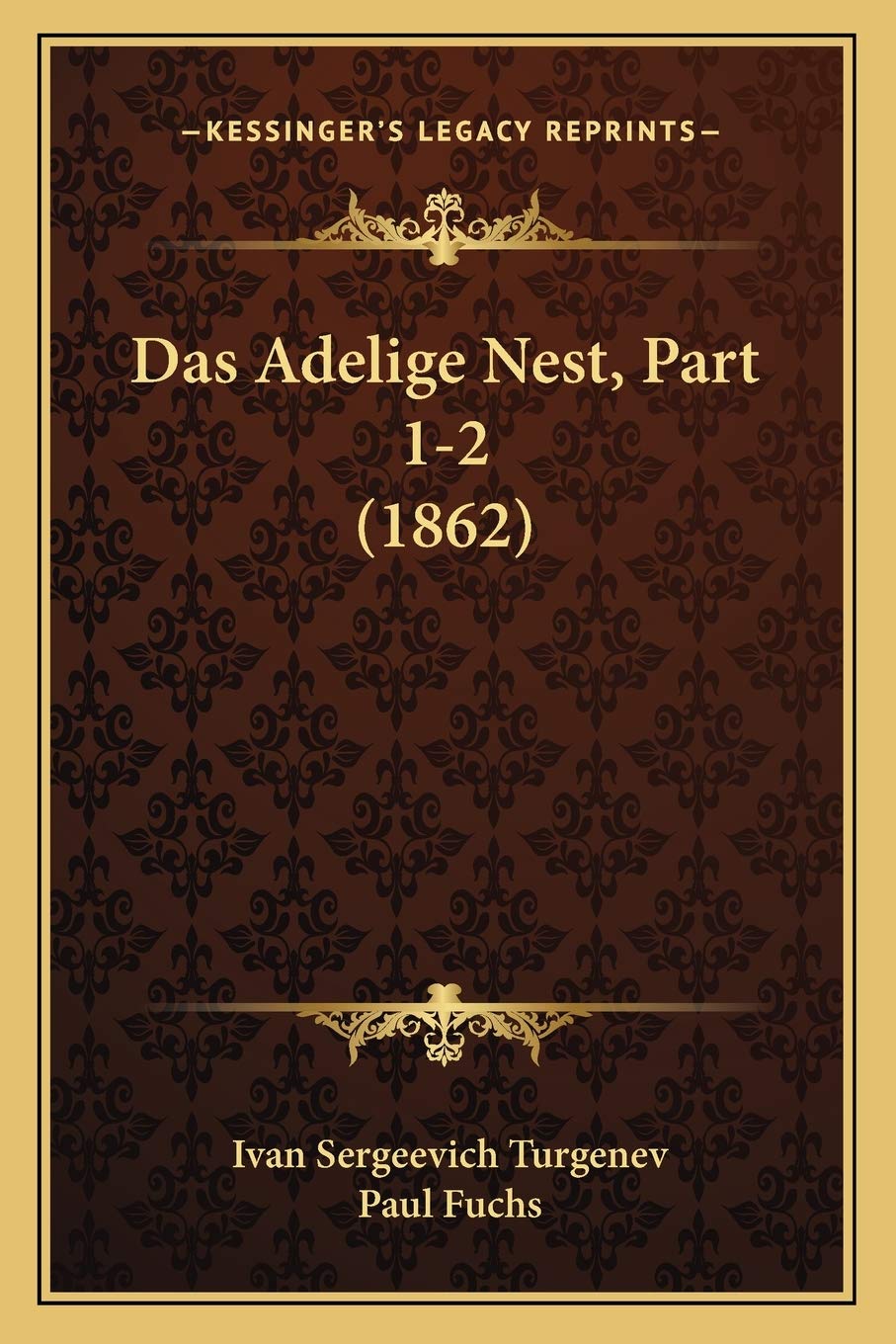 Das Adelige Nest, Part 1-2 (1862) International