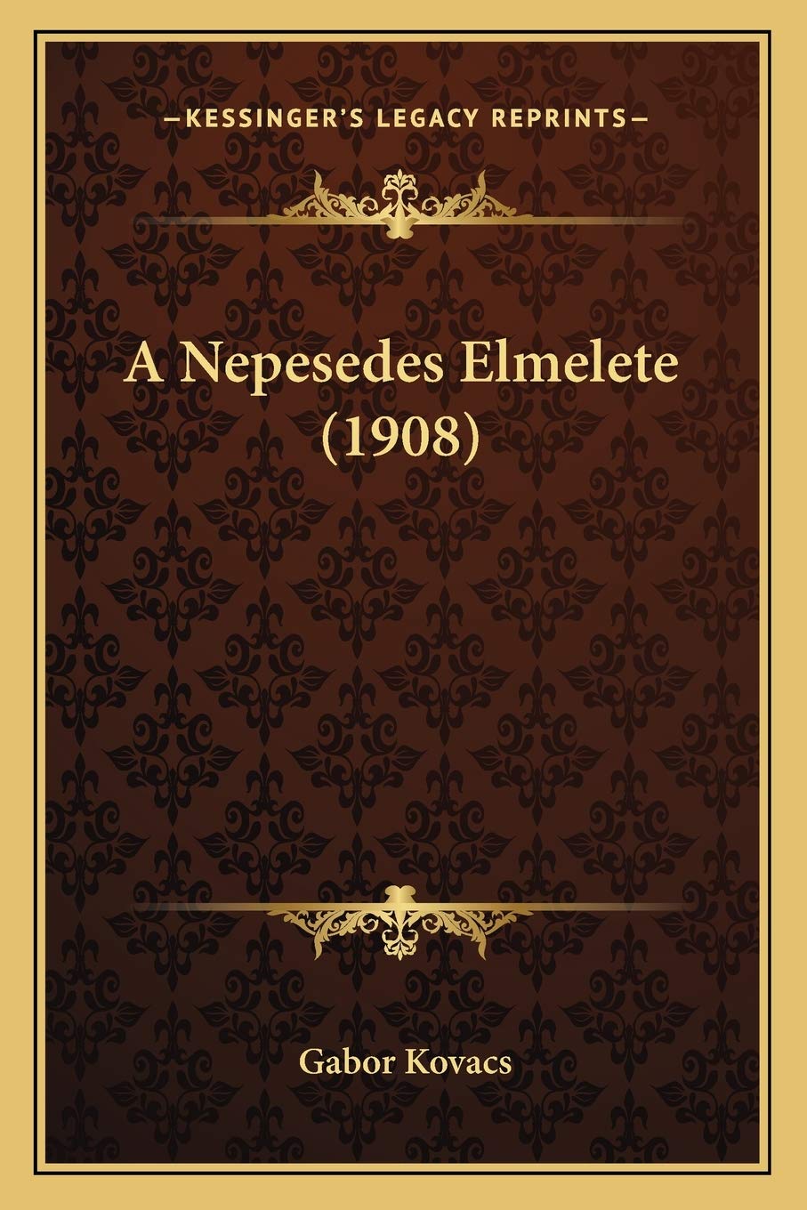 A Nepesedes Elmelete (1908) Philosophy